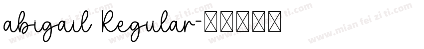abigail Regular字体转换